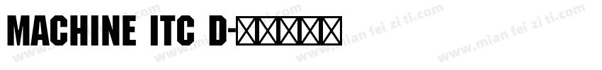 Machine ITC D字体转换